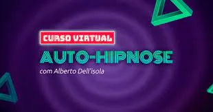 Auto Hipnose Alberto Dell’Isola: Baixe o Curso Completo HD Agora
