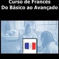 Baixar Curso de Francês Completo: Acesso Rápido e Fácil