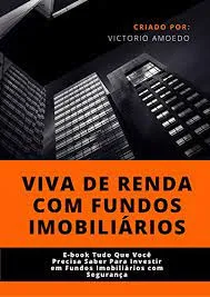 Baixar Curso Viva De Renda Com Fundos Imobiliários Arthur Vieira Xpeed