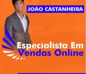 Baixar Curso Vendas João Castanheira: Domine as Vendas Online