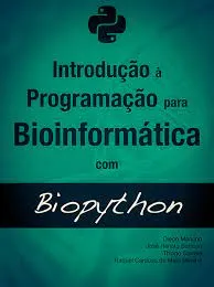 Python para Bioinformática Diego Mariano: Download Rápido e Completo