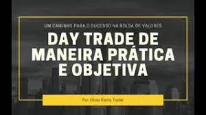 Baixar Curso Oliver Santo Trader: Domine o Day Trade