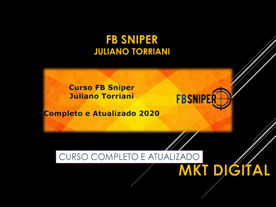 FB Sniper Juliano Torriani: Baixar Curso Completo Agora!