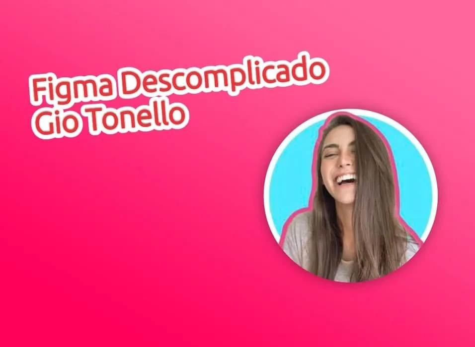 Baixar Figma Descomplicado Gio Tonello: Download Rápido