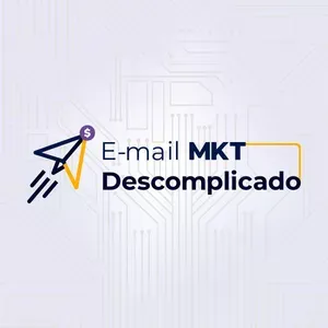 Baixar Email Marketing Descomplicado Ana Paula Perci: Curso Completo