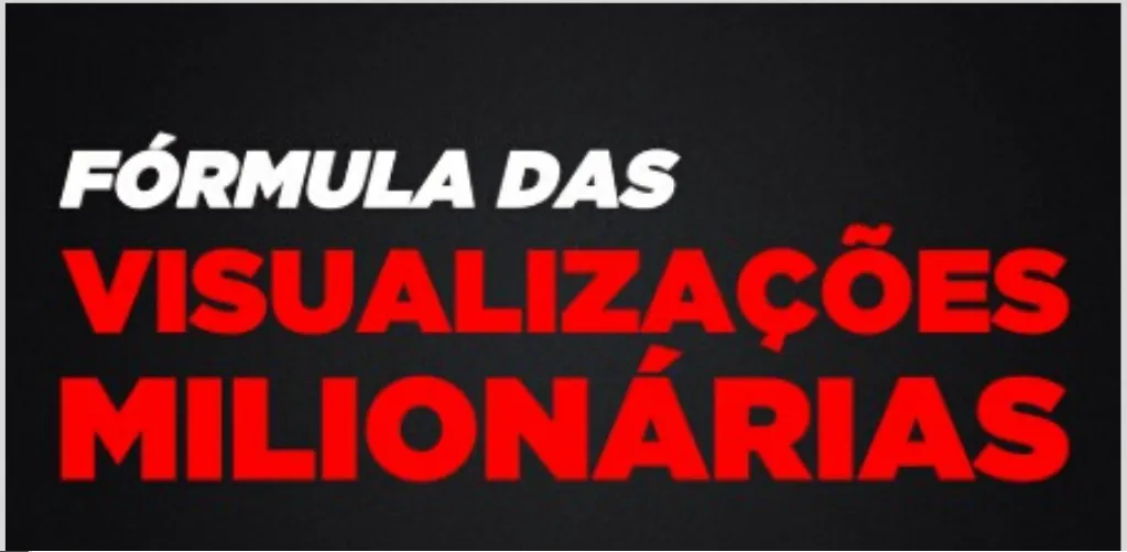 Fórmula Visualizações Milionárias Download: Baixar Curso Joba Oficial