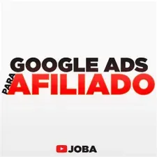 Baixar Google ADS para Afiliados – Joba: Guia Completo