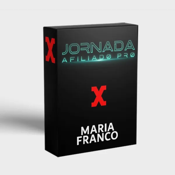 Baixar Jornada Afiliado Pro Maria Franco: Download Rápido e Completo