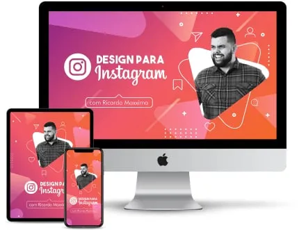 DESIGN PARA INSTAGRAM RICARDO MAXXIMA: BAIXAR CURSO COMPLETO AGORA!