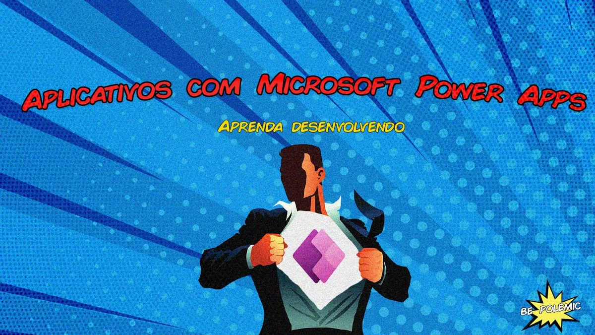 Dev App Microsoft Power Apps: Baixe o Curso de Programação Agora!