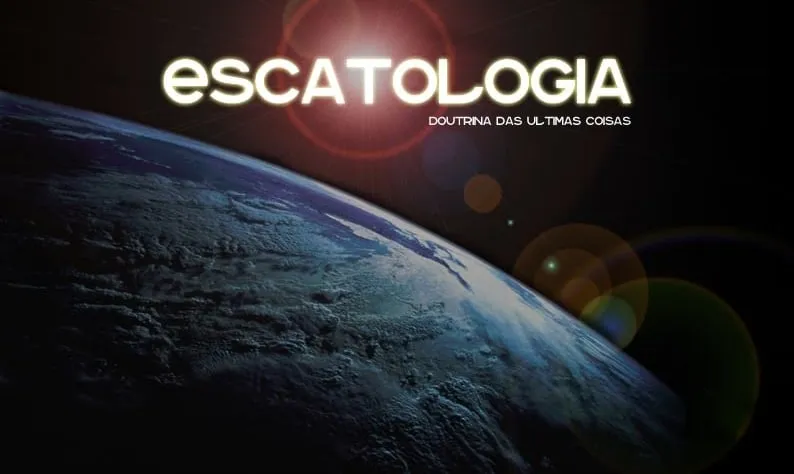Teologia: Escatologia de Tarles Elias – Download Completo