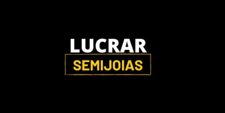 Baixar Lucrar Semijoias com Walmir Moreira: Curso Completo