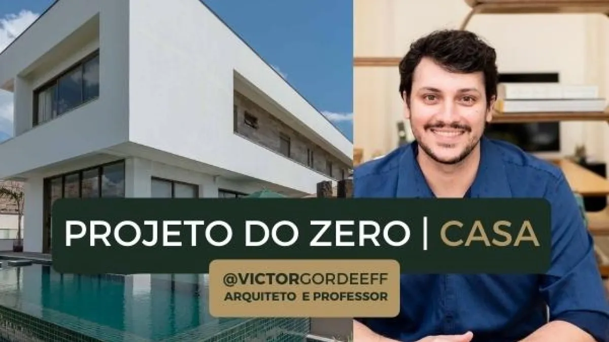 Baixar Arquitetura Victor Gordeeff: Curso Completo 202*