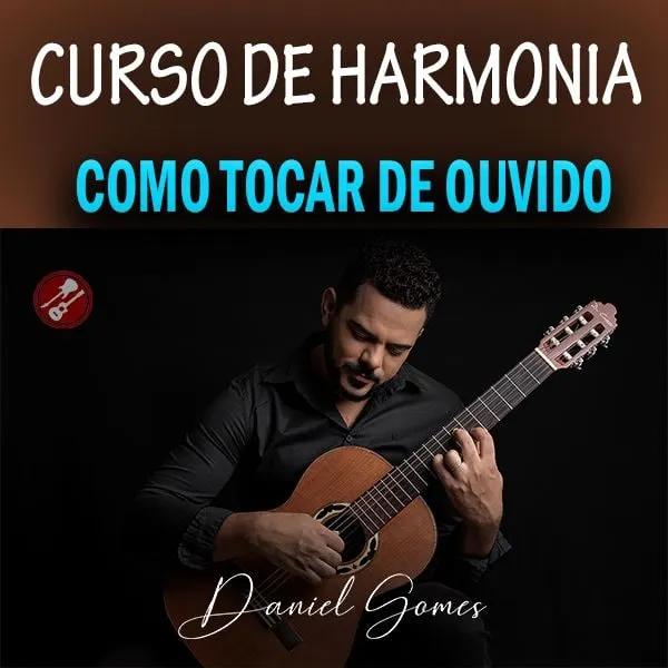 Curso Harmonia com Daniel Gomes: Download Completo (Toque de Ouvido)
