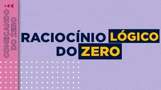 Curso Raciocínio Lógico Bruno Villar: Baixar Agora!