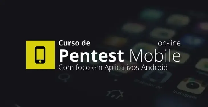 Pentest Mobile Desec Security: Baixar Curso Completo 2020
