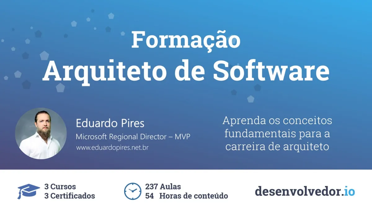 Formação Arquiteto de Software: Baixar Curso Completo Desenvolvedor.io
