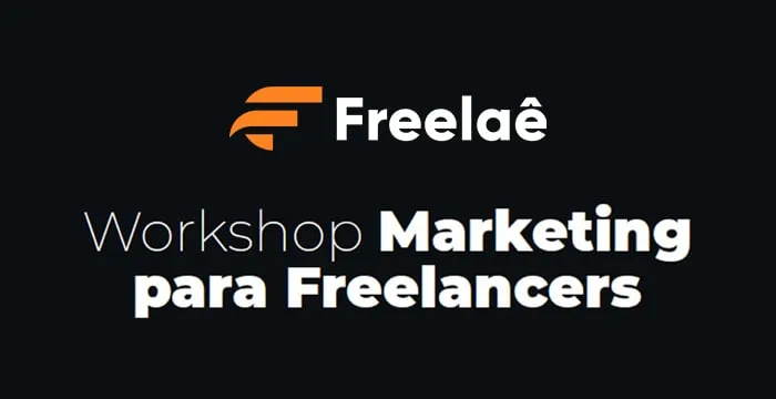 Baixar Workshop Marketing para Freelancers Completo | Freelaê 2020