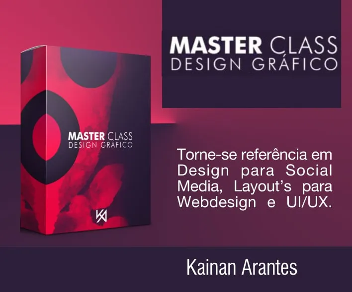 Master Class Design Gráfico Kainan Arantes: Baixe Já!