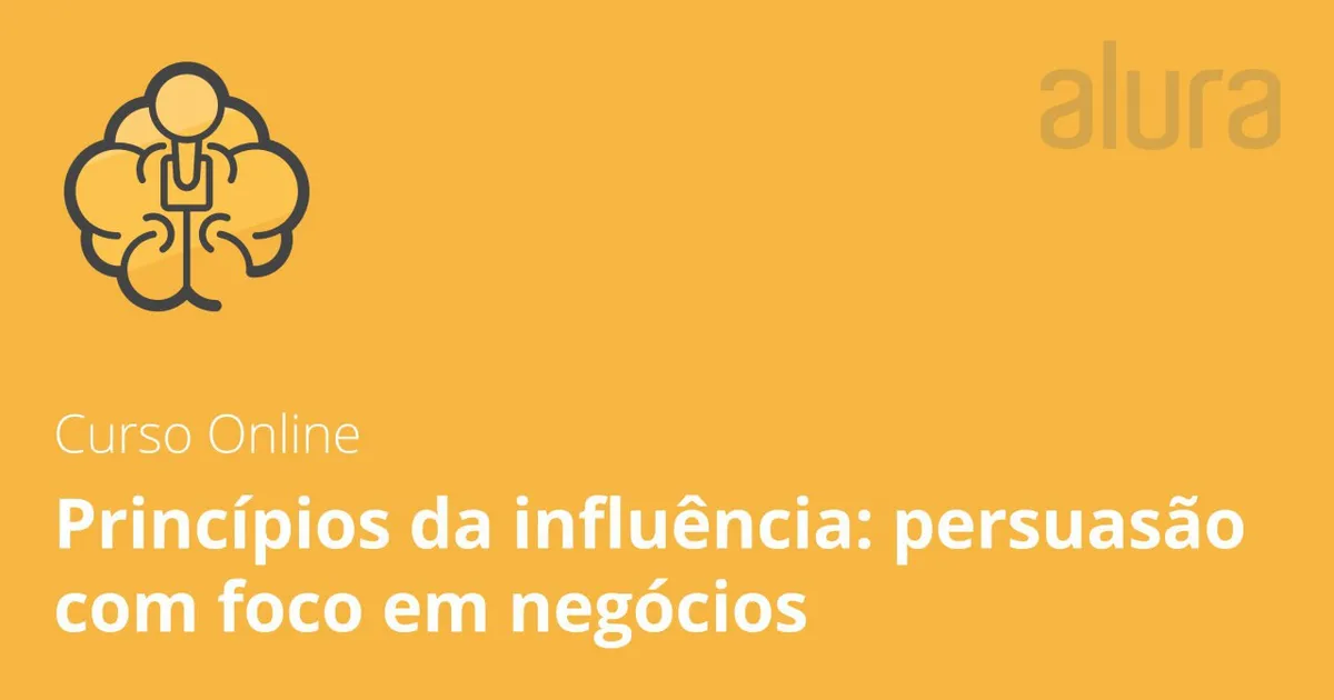 Baixar Curso Princípios da Influência e Persuasão – Negócios