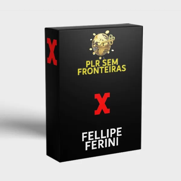PLR Sem Fronteiras Fellipe Ferini: Baixar Guia Definitivo!