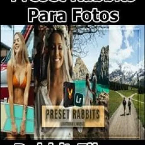 Capa: Baixar Preset Rabbits: Transforme Suas Fotos com Download Exclusivo
