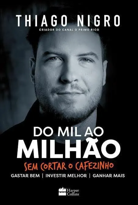 Capa: Baixar Livro O Mil ao Milhão de Thiago Nigro – O Primo Rico