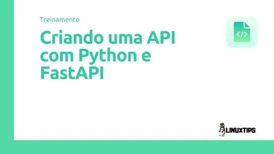 Capa: Baixar API Python FastAPI: Curso LinuxTips Completo em Download Rápido