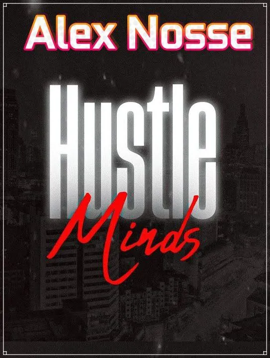Capa: Hustle Minds Alex Nosse 2020 Download Completo | Acesso Imediato