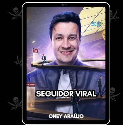 Capa: SEGUIDOR VIRAL Oney Araújo: Baixar Curso Completo Agora!