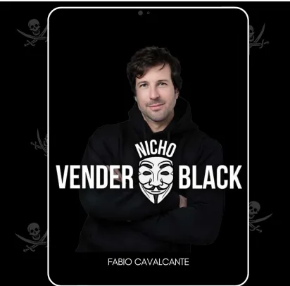 Capa: Baixar “Vender Nicho Black” – Fabio Cavalcanti: Conteúdo Completo