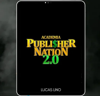Capa: Academia Publisher Nation 2.0 Lucas Lino: Download Exclusivo Renda em Dólar