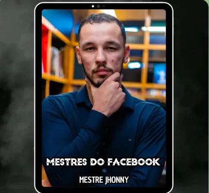 Capa: Mestres do Facebook: Baixe o Curso Jhonny e Domine Redes Sociais