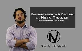 Curso Neto Trader Comportamento e Decisão: Dominando a psicologia do trader