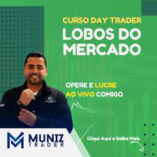 Curso Muniz Trader: Baixar método de trading para Forex e Mercado Financeiro