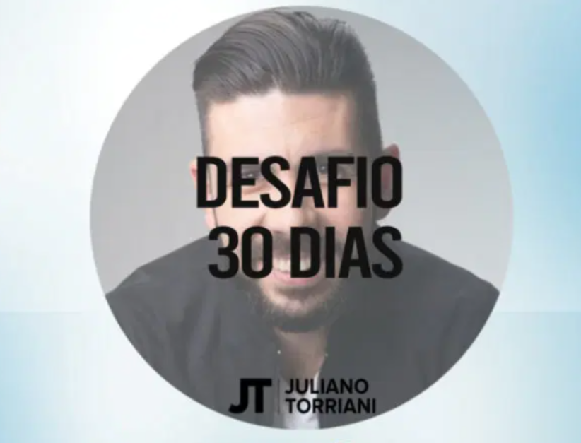 Desafio 30 Dias Juliano Torriani: Mentoria de Marketing Digital para Alto Faturamento