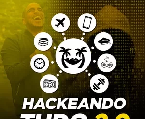 Capa do curso Hackeando Tudo 2.0 de Raiam Santos em formato digital