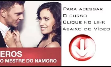 Eros O Mestre do Namoro - Curso de Bruno Giglio para conquistar namorada